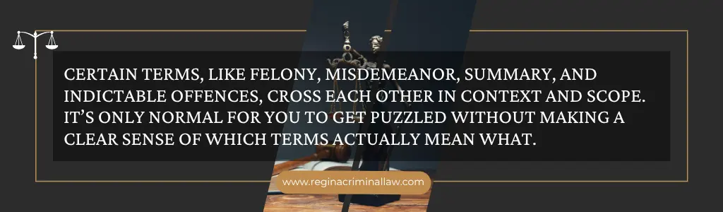 Felony, Misdemeanor terms in Canada