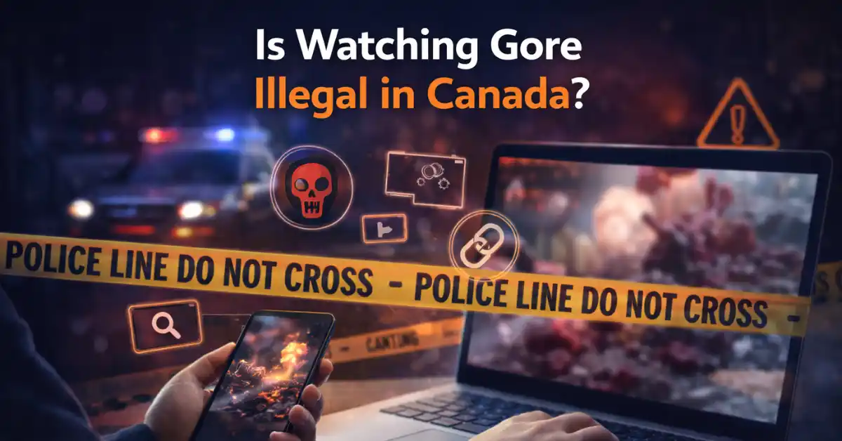 is watching gore content illegal in canada